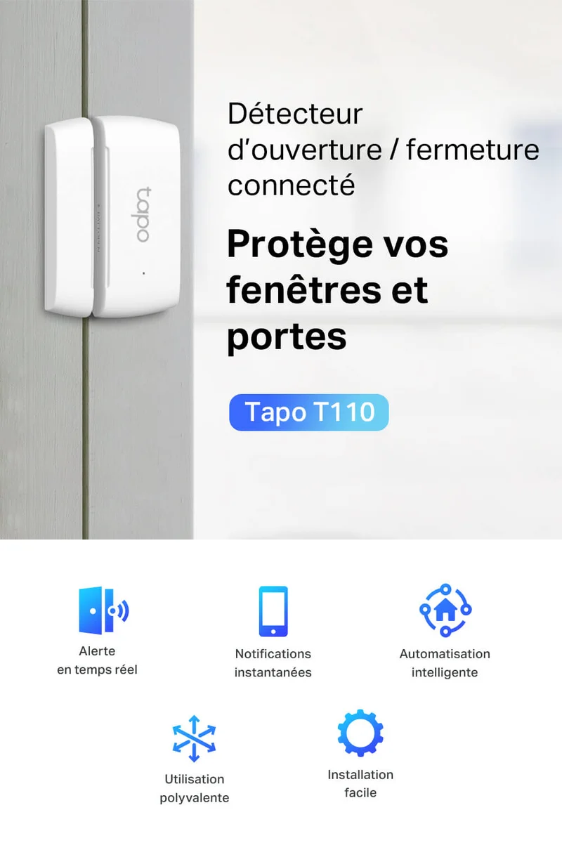Détecteur d’Ouverture/Fermeture Connecté de Portes et Fenêtres - Tapo T110