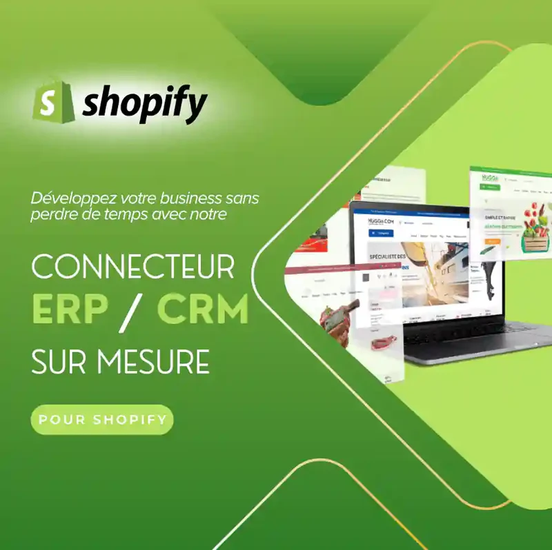 Connecteur ERP / CRM sur mesure pour Shopify